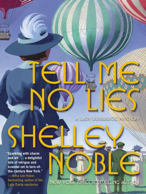 Title details for Tell Me No Lies by Shelley Noble - Wait list